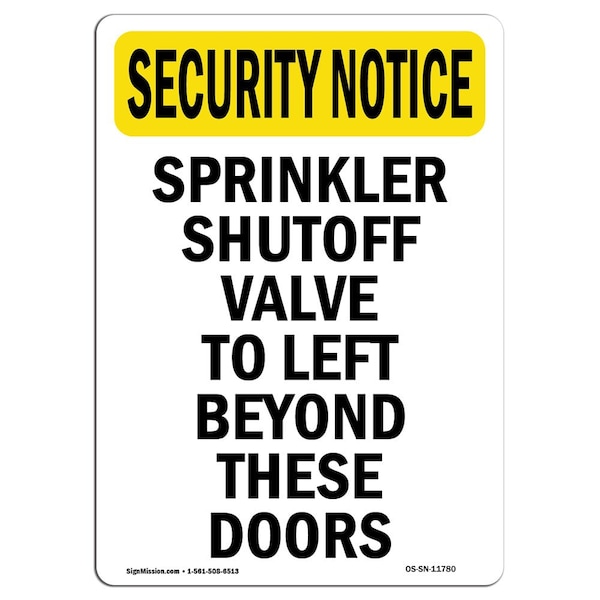 OSHA SECURITY, 18" Height, Rigid Plastic, 18" x 12", Portrait, Sprinkler Shutoff Valve To Left